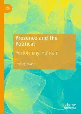Rajaee | Presence and the Political | Buch | 978-3-030-59486-2 | www.sack.de