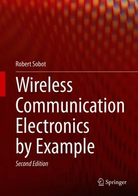Sobot |  Wireless Communication Electronics by Example | Buch |  Sack Fachmedien