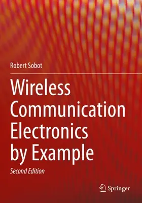 Sobot |  Wireless Communication Electronics by Example | Buch |  Sack Fachmedien