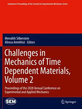 Amirkhizi / Silberstein |  Challenges in Mechanics of Time Dependent Materials, Volume 2 | Buch |  Sack Fachmedien