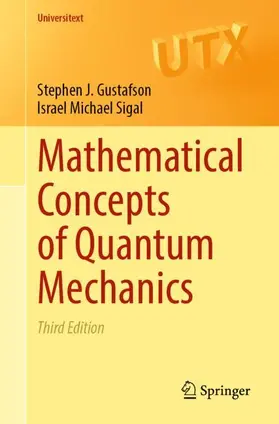 Sigal / Gustafson |  Mathematical Concepts of Quantum Mechanics | Buch |  Sack Fachmedien