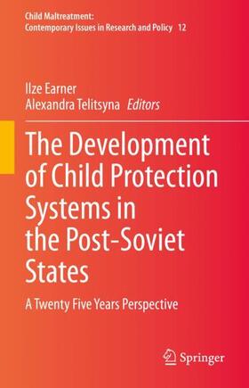 Earner / Telitsyna | The Development of Child Protection Systems in the Post-Soviet States | Buch | sack.de