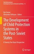 Earner / Telitsyna |  The Development of Child Protection Systems in the Post-Soviet States | eBook | Sack Fachmedien