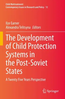 Earner / Telitsyna |  The Development of Child Protection Systems in the Post-Soviet States | Buch |  Sack Fachmedien