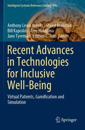 Brooks / Brahman / Jain | Recent Advances in Technologies for Inclusive Well-Being | Buch | 978-3-030-59610-1 | sack.de