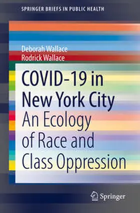 Wallace | COVID-19 in New York City | E-Book | sack.de