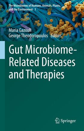 Gazouli / Theodoropoulos | Gut Microbiome-Related Diseases and Therapies | E-Book | sack.de