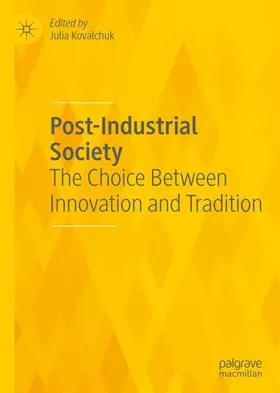 Kovalchuk |  Post-Industrial Society | Buch |  Sack Fachmedien