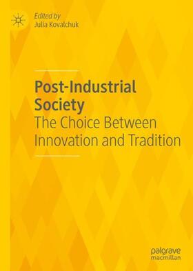 Kovalchuk | Post-Industrial Society | Buch | 978-3-030-59738-2 | sack.de