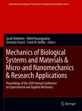 Notbohm / Karanjgaokar / Franck | Mechanics of Biological Systems and Materials & Micro-and Nanomechanics & Research Applications | E-Book | sack.de