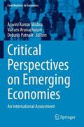 Mishra / Patnaik / Arunachalam |  Critical Perspectives on Emerging Economies | Buch |  Sack Fachmedien