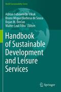 Lubowiecki-Vikuk / Leal Filho / de Sousa |  Handbook of Sustainable Development and Leisure Services | Buch |  Sack Fachmedien