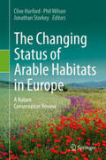 Hurford / Wilson / Storkey |  The Changing Status of Arable Habitats in Europe | eBook | Sack Fachmedien