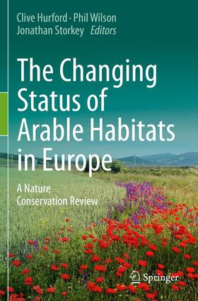 Hurford / Storkey / Wilson |  The Changing Status of Arable Habitats in Europe | Buch |  Sack Fachmedien