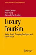 Conrady / Aeberhard / Ruetz |  Luxury Tourism | Buch |  Sack Fachmedien