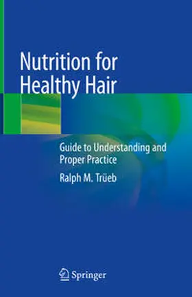 Trüeb |  Nutrition for Healthy Hair | eBook | Sack Fachmedien