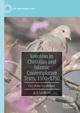 Lazikani |  Emotion in Christian and Islamic Contemplative Texts, 1100–1250 | eBook | Sack Fachmedien