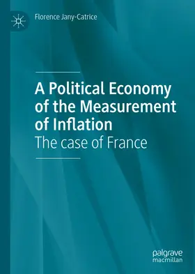 Jany-Catrice | A Political Economy of the Measurement of Inflation | E-Book | www.sack.de