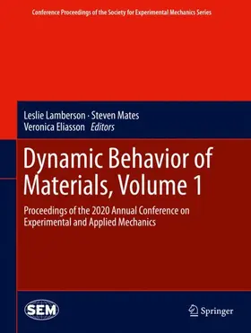 Lamberson / Eliasson / Mates |  Dynamic Behavior of Materials, Volume 1 | Buch |  Sack Fachmedien