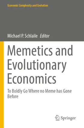 Schlaile |  Memetics and Evolutionary Economics | Buch |  Sack Fachmedien