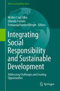 Leal Filho / Frankenberger / Tortato |  Integrating Social Responsibility and Sustainable Development | Buch |  Sack Fachmedien