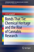 Campbell |  Bonds That Tie: Chemical Heritage and the Rise of Cannabis Research | eBook | Sack Fachmedien