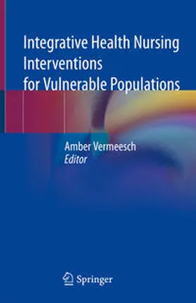 Vermeesch |  Integrative Health Nursing Interventions for Vulnerable Populations | Buch |  Sack Fachmedien