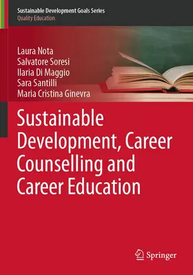 Nota / Soresi / Ginevra |  Sustainable Development, Career Counselling and Career Education | Buch |  Sack Fachmedien