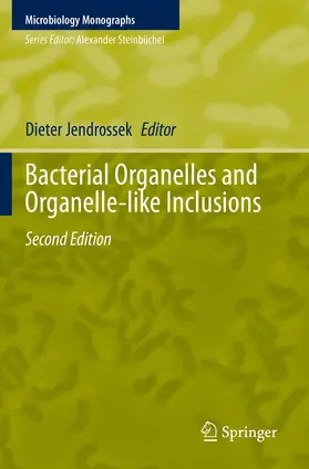 Jendrossek |  Bacterial Organelles and Organelle-like Inclusions | Buch |  Sack Fachmedien