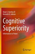Jobson / Hartley III |  Cognitive Superiority | Buch |  Sack Fachmedien