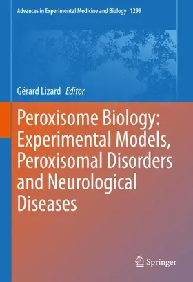 Lizard |  Peroxisome Biology: Experimental Models, Peroxisomal Disorders and Neurological Diseases | Buch |  Sack Fachmedien