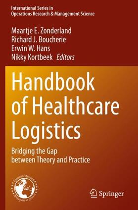 Zonderland / Kortbeek / Boucherie | Handbook of Healthcare Logistics | Buch | 978-3-030-60214-7 | sack.de