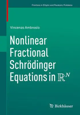 Ambrosio |  Nonlinear Fractional Schrödinger Equations in R^N | eBook | Sack Fachmedien