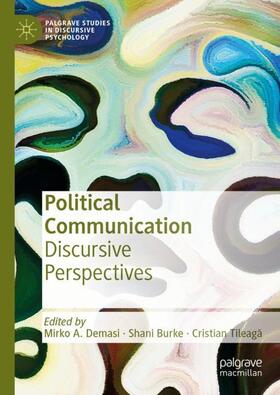 Demasi / Tileaga / Burke |  Political Communication | Buch |  Sack Fachmedien