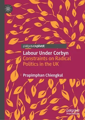 Chiengkul |  Labour Under Corbyn | Buch |  Sack Fachmedien