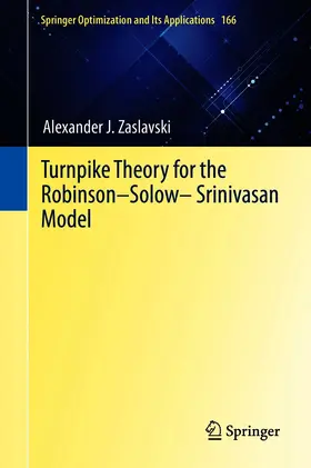 Zaslavski | Turnpike Theory for the Robinson–Solow–Srinivasan Model | E-Book | sack.de