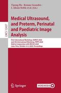 Hu / Licandro / Noble |  Medical Ultrasound, and Preterm, Perinatal and Paediatric Image Analysis | Buch |  Sack Fachmedien