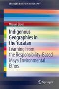 Sioui |  Indigenous Geographies in the Yucatan | eBook | Sack Fachmedien