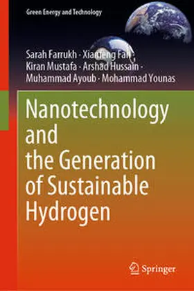 Farrukh / Fan / Mustafa |  Nanotechnology and the Generation of Sustainable Hydrogen | eBook | Sack Fachmedien