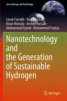 Farrukh / Fan / Younas |  Nanotechnology and the Generation of Sustainable Hydrogen | Buch |  Sack Fachmedien