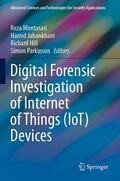 Montasari / Parkinson / Jahankhani |  Digital Forensic Investigation of Internet of Things (IoT) Devices | Buch |  Sack Fachmedien