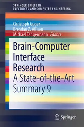 Guger / Allison / Tangermann |  Brain-Computer Interface Research | eBook | Sack Fachmedien
