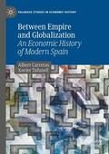 Tafunell / Carreras |  Between Empire and Globalization | Buch |  Sack Fachmedien