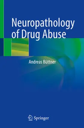 Büttner | Neuropathology of Drug Abuse | E-Book | www.sack.de