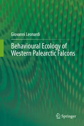 Leonardi | Behavioural Ecology of Western Palearctic Falcons | E-Book | www.sack.de