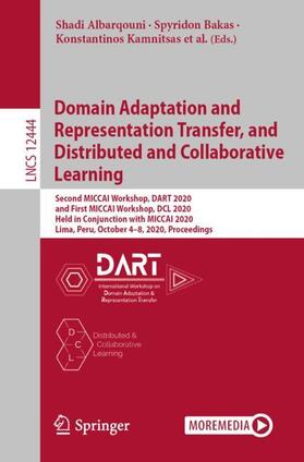 Albarqouni / Xu / Bakas |  Domain Adaptation and Representation Transfer, and Distributed and Collaborative Learning | Buch |  Sack Fachmedien