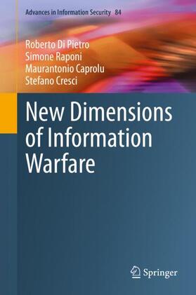 Di Pietro / Cresci / Raponi |  New Dimensions of Information Warfare | Buch |  Sack Fachmedien