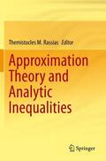 Rassias |  Approximation Theory and Analytic Inequalities | Buch |  Sack Fachmedien