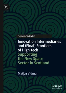 Vidmar | Innovation Intermediaries and (Final) Frontiers of High-tech | E-Book | www.sack.de