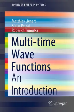 Lienert / Petrat / Tumulka |  Multi-time Wave Functions | eBook | Sack Fachmedien